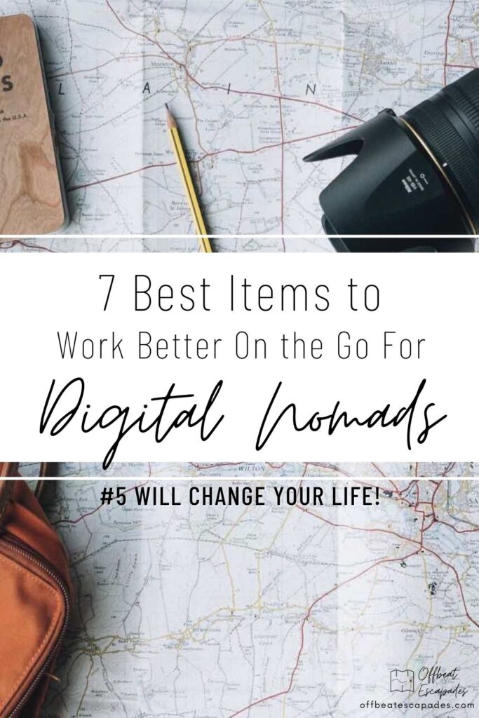 Best Items to Work Better on the Go Digital Nomads - Offbeat Escapades