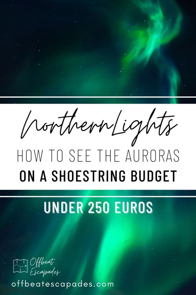 Pin It-how to see northern lights on a shoestring budget