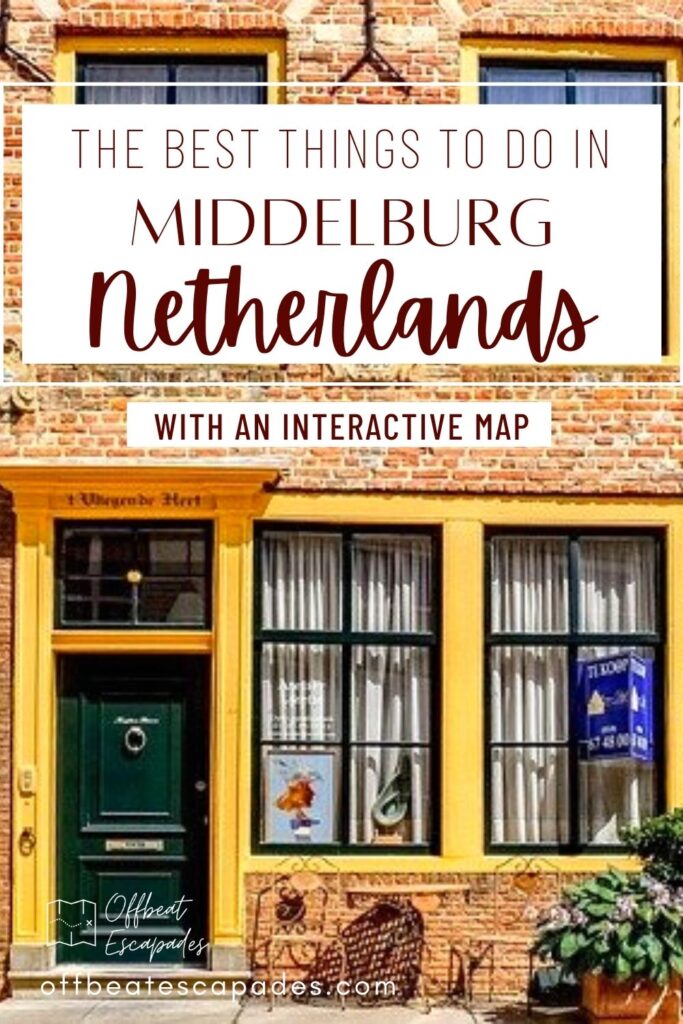 Best Things to do in Middelburg Netherlands - Offbeat Escapades
