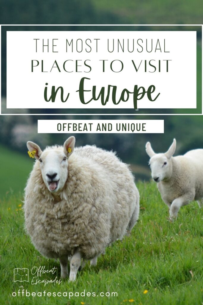 Best Unusual Places To Visit In Europe in 2022