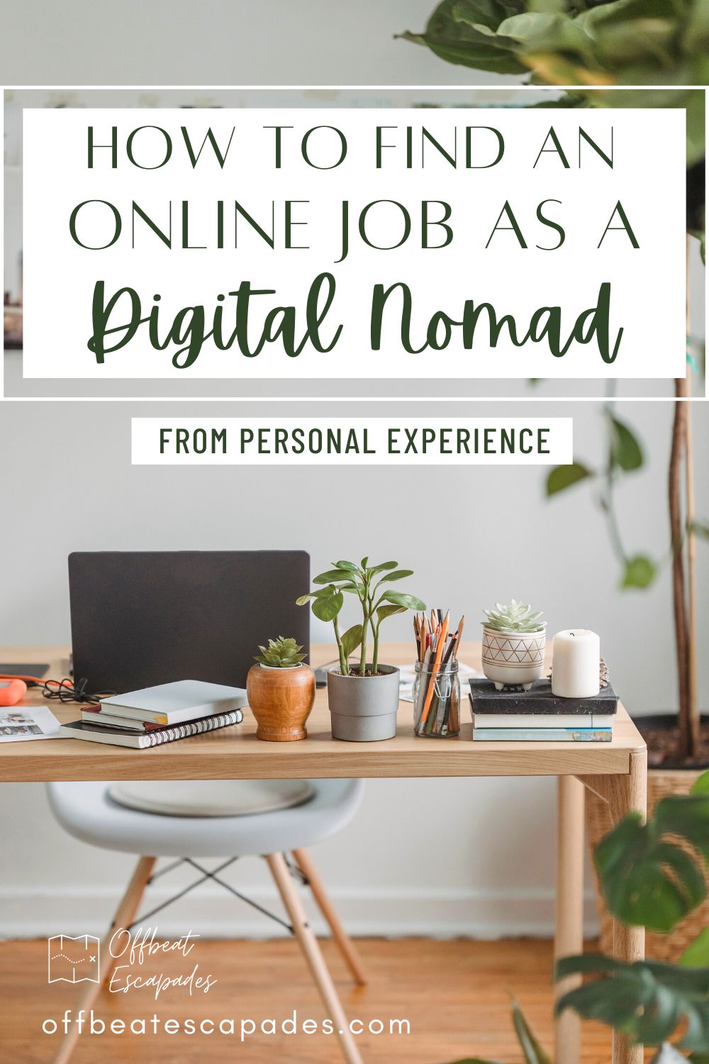 Digital Nomad Jobs - Offbeat Escapades